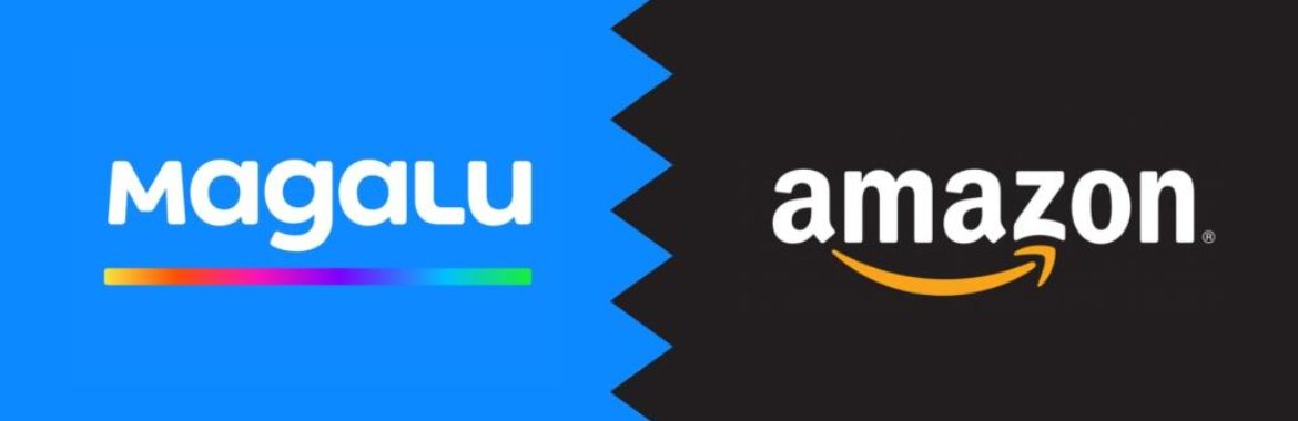 Amazon e Magalu – Disputa do e-commerce Brasileiro