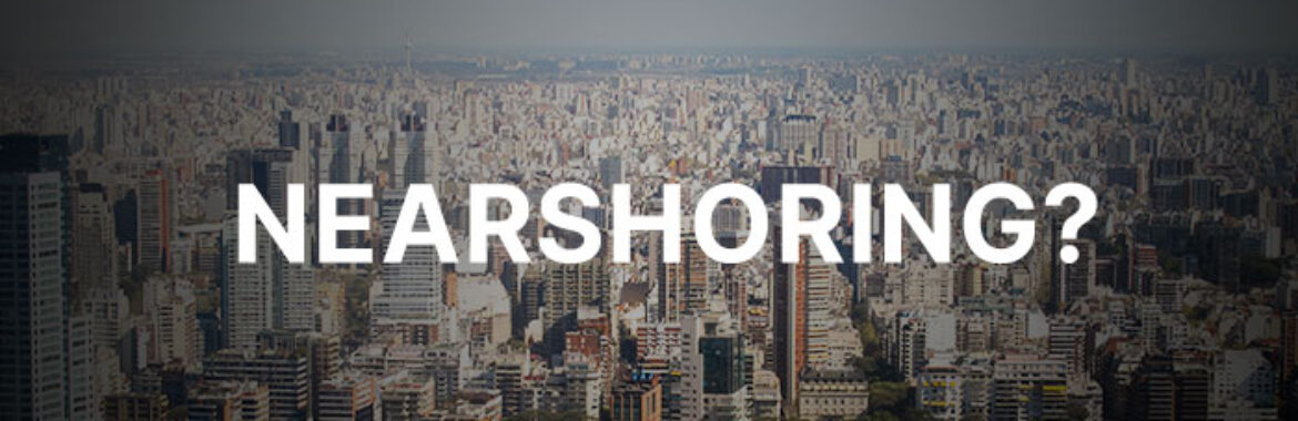 Nearshoring em supply chain para o Brasil